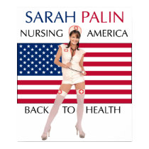 Sarah Palin-Nursing America Back To Health Poster posters by monkeyclown Sarah Palin-Nursing America Back To Health Poster posters