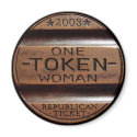 Sarah Palin - One Token Woman magnets by The_Speech_Zone Sarah Palin - One Token Woman magnets