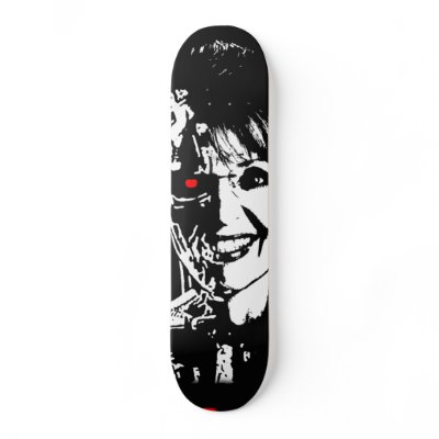 Sarah Palin - Palinator Skate Decks by mike3488
