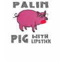Sarah Palin Pig with Lipstick Anti McCain Shirt