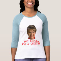 Sarah Palin Quitter T-shirts, Buttons, Mugs