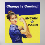Sarah Palin - Rosie Riveter - Change Is Coming! Poster