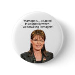 Sarah Palin: Sacred marriage with 2 teenagers... buttons
