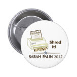 Sarah Palin SHRED THE CONSTITUTION transparent Pins