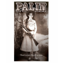Sarah Palin, There's a new Sheriff in town. t-shirts