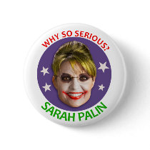 Sarah Palin, Why So Serious? Pins