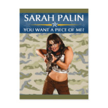 Sarah Palin - You Want A Piece Of Me? Postcard