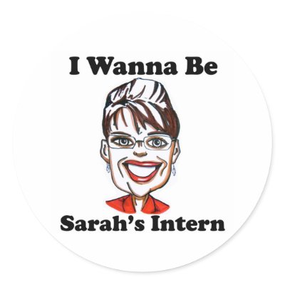 Sarah Palin's Intern Sticker by bandgard