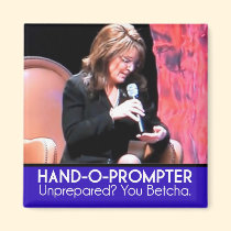 Sarah Palin's Teleprompter: The Hand-o-Prompter magnets