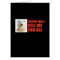 Sarah will kill me for oil cards by AntiPalin Sarah will kill me for oil cards