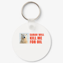 Sarah will kill me for oil keychains by AntiPalin Sarah will kill me for oil keychains