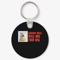 Sarah will kill me for oil keychains by AntiPalin Sarah will kill me for oil keychains