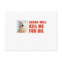 Sarah will kill me for oil postcards by AntiPalin Sarah will kill me for oil postcards