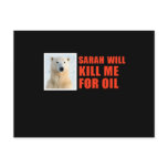 Sarah will kill me for oil post card