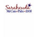 Sarahcuda (McCain Palin 2008) t-shirts by worldsfair Sarahcuda (McCain Palin 2008) t-shirts