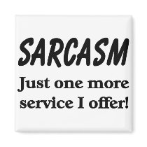Sarcasm magnets