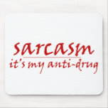 Sarcasm mousepads