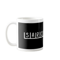 SARCASM my anti-drug mug by rosaamarilla SARCASM my anti-drug mug
