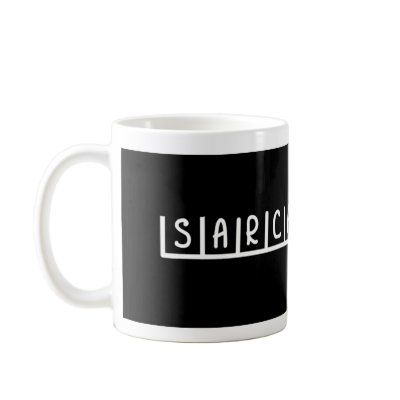 SARCASM my anti-drug mug by rosaamarilla