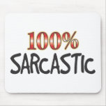 Sarcastic 100 Percent Mouse Mat