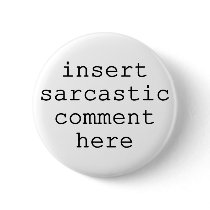 Sarcastic Comment buttons