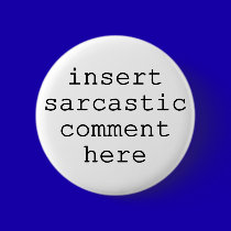 Sarcastic Comment buttons