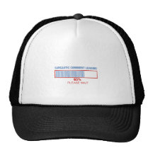 Sarcastic comment loading trucker hat