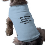Sarcastic Lazy Dog Doggie Shirt
