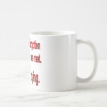 SARCASTIC T-SHIRTS AND GIFTS COFFEE MUGS