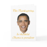 Sarcastic thankful for Obama Thanksgiving cards.