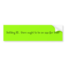 sarcastic yielding bumper sticker