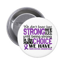 Sarcoidosis How Strong We Are Button