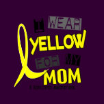 Sarcoma I WEAR YELLOW FOR MY MOM 37
