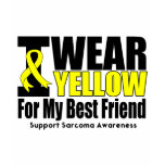 Sarcoma I Wear Yellow Ribbon For My Best Friend