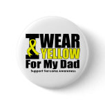 Sarcoma I Wear Yellow Ribbon For My Dad