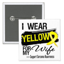 Sarcoma Ribbon For My Wife Pinback Buttons