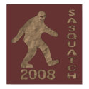 Sasquatch For President posters