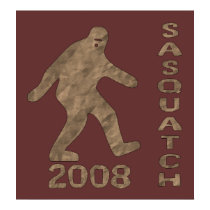 Sasquatch For President posters