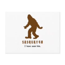 Sasquatch - I have seen him Post Cards