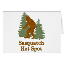 Sasqutch Hot Spot Greeting Cards