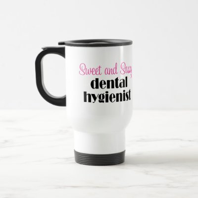 Sassy Dental Hygienist Travel Mug