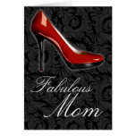 Sassy Red Shoe, Fabulous Mom Greeting Card