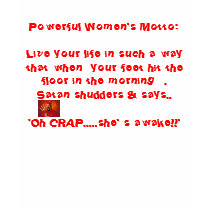 satan, Powerful Women's Motto: Live your life ... t-shirts by JDMESS satan, Powerful Women's Motto: Live your life ... t-shirts