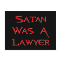 Satan Was A Lawyer postcards