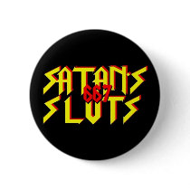 Satan's Sluts Badge buttons