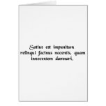 Satius est impunitum relinqui facinus nocentis.... cards