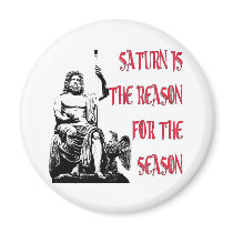 Saturn is the Reason for the Season Magnet