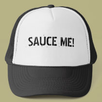 SAUCE ME! hats