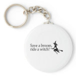 Save A Broom Ride A Witch 2 keychains