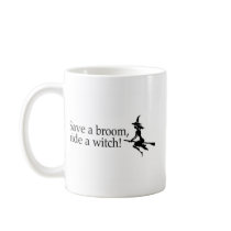 Save A Broom Ride A Witch 2 mugs